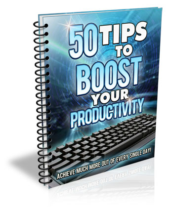 50 Tips to boost productivity