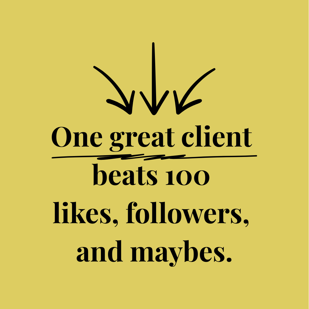 one great client
